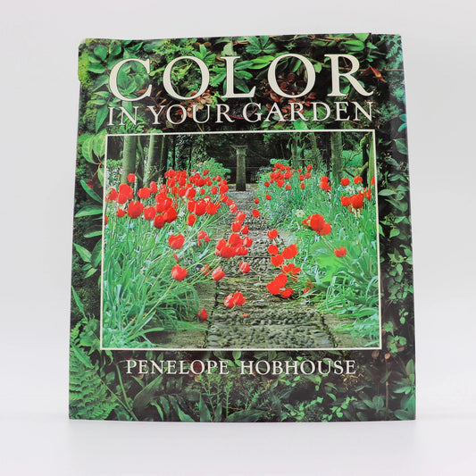 Color In Your Garden (New)
