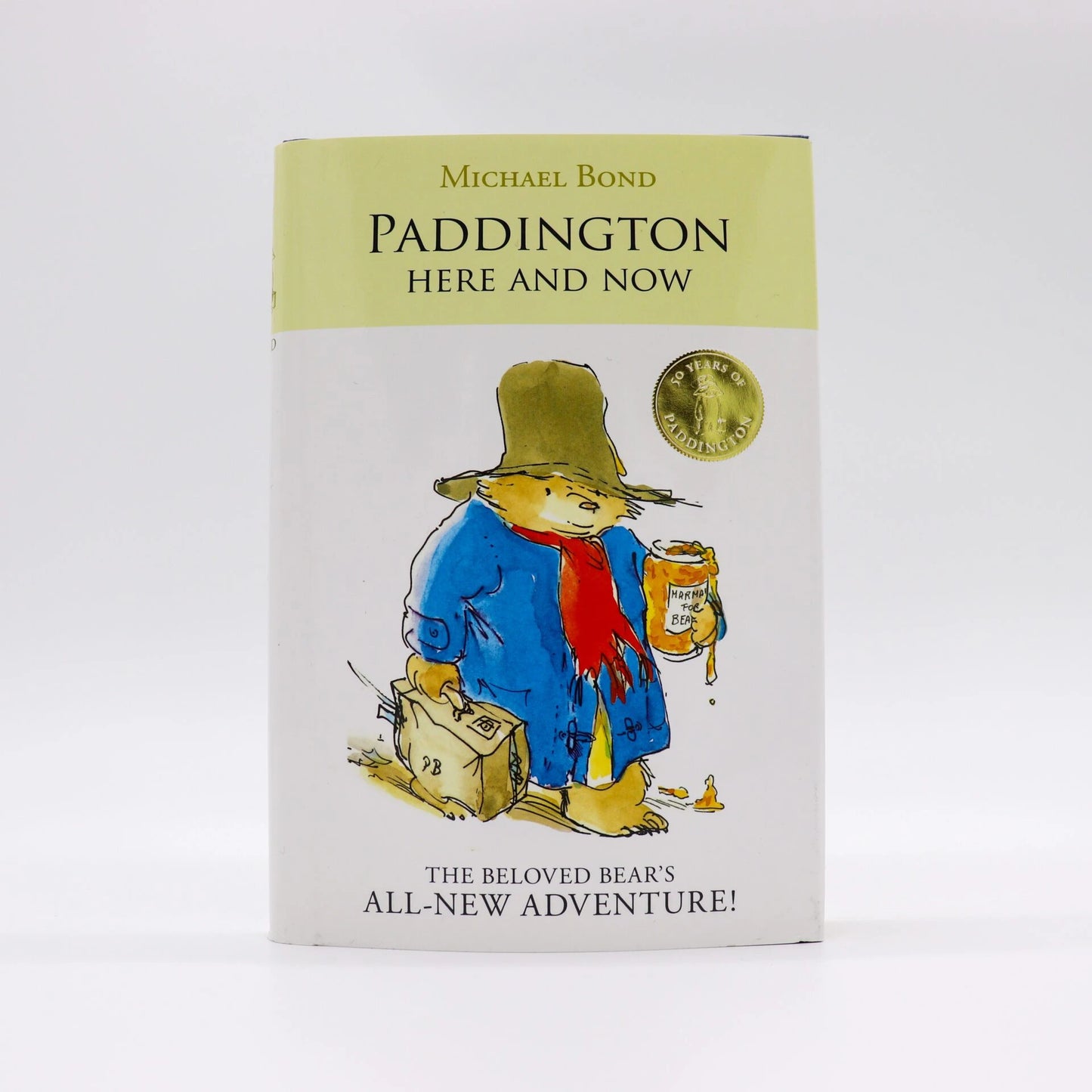 Paddington Here and Now: The Beloved Bear’s All-New Adventure! (New)